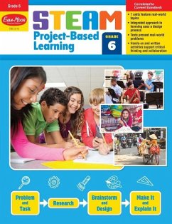 Steam Project-Based Learning, Grade 6 Teacher Resource - Evan-Moor Educational Publishers