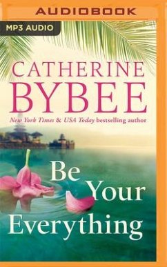 Be Your Everything - Bybee, Catherine