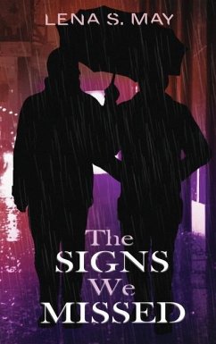 The Signs We Missed - May, Lena S.