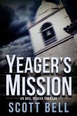 Yeager's Mission