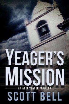 Yeager's Mission - Bell, Scott