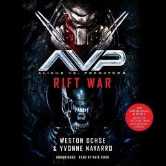 Aliens vs. Predators: Rift War - Ochse, Weston; Navarro, Yvonne