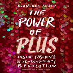 The Power of Plus: Inside Fashion's Size-Inclusivity Revolution - Russo, Gianluca