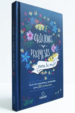 Oraciones Y Promesas Para La Mujer: Guía de Oraciones Y Versículos Para 52 Semanas / Prayers and Promises for Women - Origen