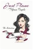 Just Plane Mean People: The Seduction