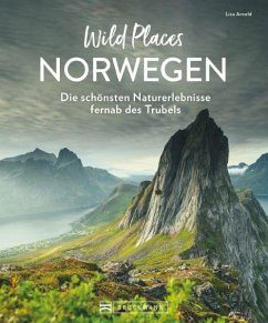 Wild Places Norwegen - Arnold, Lisa
