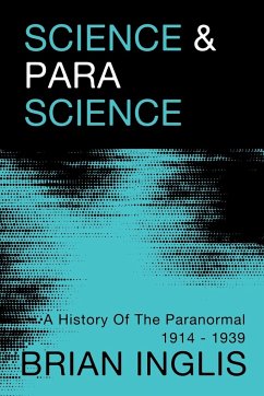 Science and Parascience - Inglis, Brian