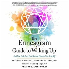 The Enneagram Guide to Waking Up: Find Your Path, Face Your Shadow, Discover Your True Self - Chestnut, Beatrice; Mm