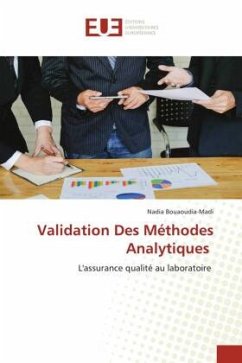 Validation Des Méthodes Analytiques - Bouaoudia-Madi, Nadia