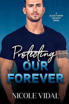 Protecting Our Forever - Vidal, Nicole