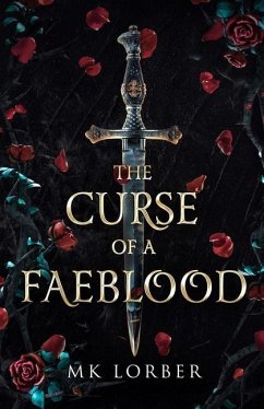 The Curse of a Faeblood - Lorber, Mk
