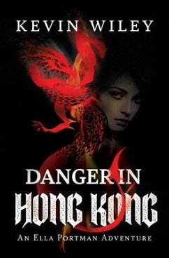 Danger In Hong Kong (eBook, ePUB) - Wiley, Kevin