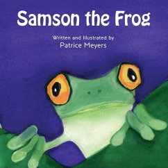 Samson the Frog - Meyers, Patrice