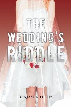 The Wedding's Riddle - Ortiz, Benjamin