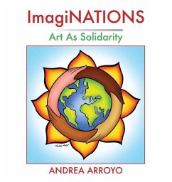ImagiNATIONS: Art as Solidarity - Arroyo, Andrea