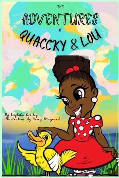 The Adventures of Quaccky and Lou - Crosley, Leighsha