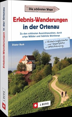 Erlebnis-Wanderungen in der Ortenau - Buck, Dieter