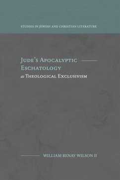 Jude's Apocalyptic Eschatology as Theological Exclusivism - Wilson, William R.