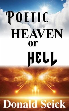 Poetic Heaven or Hell - Seick, Donald