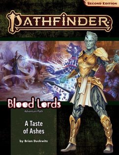 Pathfinder Adventure Path: A Taste of Ashes (Blood Lords 5 of 6) - Duckwitz, Brian