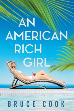 An American Rich Girl - Cook, Bruce