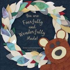 You are Fearfully and Wonderfully Made! - Benham, Rachel Louise