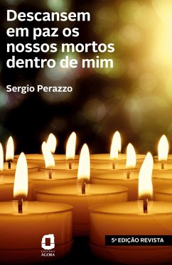 Descansem em paz os nossos mortos dentro de mim - Perazzo, Sergio