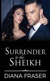 Surrender to the Sheikh