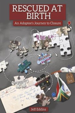 Rescued at Birth: An Adoptee's Journey to Closure - Eddins, Jeff