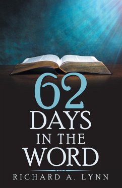 62 Days in the Word - Lynn, Richard A.