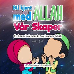 Bli kjent med Allah Vår Skaper - The Sincere Seeker Collection