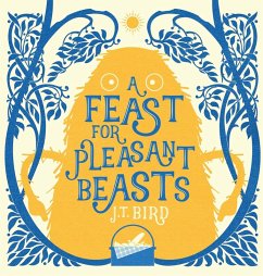 Cover A Feast for Pleasant Beasts