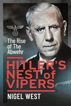 Hitler's Nest of Vipers - West, Nigel