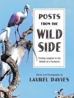 Posts From The Wild Side, Finding Laughter in the Middle of a Pandemic - Davies, Laurel