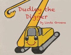 Dudley the Digger - Groene, Linda