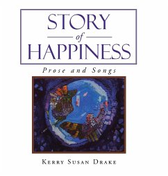 Story of Happiness - Drake, Kerry Susan