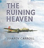 The Ruining Heaven (eBook, ePUB)
