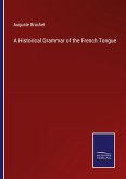 A Historical Grammar of the French Tongue