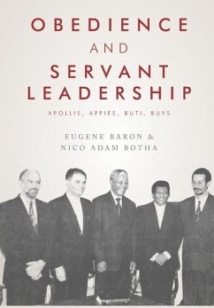 Obedience and Servant Leadership: Apollis, Appies, Buti, Buys - Baron, Eugene