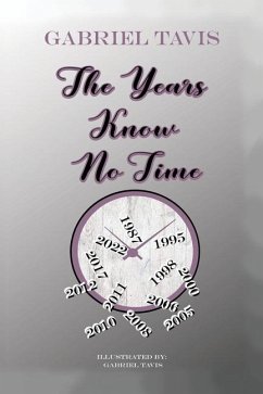 The Years Know No Time - Tavis, Gabriel