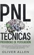 PNL Técnicas prohibidas de Persuasión - Bild 1
