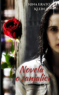 Novela o sanjalici (Snovi¿enje - Novo izdanje) - Klein, Nina Erato