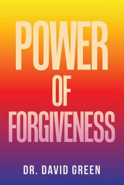 Power of Forgiveness - Green, David