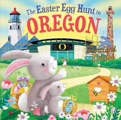 The Easter Egg Hunt in Oregon - Baker, Laura