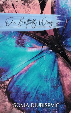 On Butterfly Wings - Djurisevic, Sonja