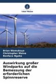 Auswirkung großer Windparks auf die Bemessung der erforderlichen Spinnreserve