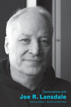 Conversations with Joe R. Lansdale - Rausch, Andrew J