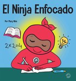 El Ninja Enfocado El Ninja Enfocado