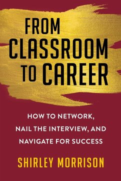 From Classroom to Career - Morrison, Shirley