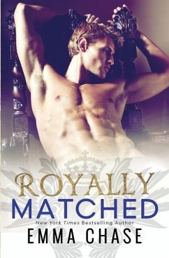 Royally Matched - Chase, Emma